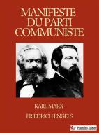 Ebook Manifeste du parti communiste di Karl Marx, Friedrich Engels edito da Passerino