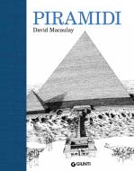 Ebook Piramidi di Macaulay David edito da Giunti