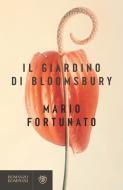 Ebook Il giardino di Bloomsbury di Fortunato Mario edito da Bompiani