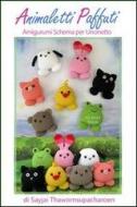 Ebook Animaletti paffuti amigurumi schema per uncinetto di Sayjai Thawornsupacharoen edito da K and J Publishing
