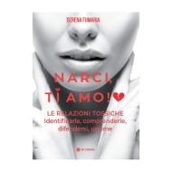 Ebook Narci, ti Amo! di Serena Fumaria edito da OM edizioni