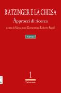 Ebook Ratzinger e la Chiesa di Roberto Regoli, Alessandro Clemenzia edito da Edizioni Nerbini