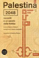 Ebook Palestina 2048 di AA.VV . edito da Lorusso Editore