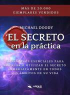 Ebook El Secreto en la pratica di Michael Doody edito da Area51 Publishing