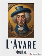 Ebook L&apos;Avare di Molière edito da Passerino