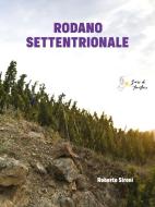Ebook Rodano Settentrionale di Roberto Sironi edito da Youcanprint