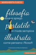 Ebook Filosofia portatile illustrata di Fusco Margherita edito da Osanna Edizioni
