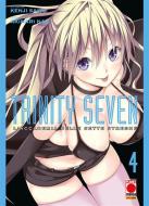 Ebook Trinity Seven – L'Accademia delle Sette Streghe 4 di Kenji Saito, Akinari Nao edito da Panini Planet Manga