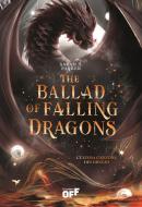 Ebook The Ballad of Falling Dragons. L’ultima canzone dei draghi di Sarah A. Parker edito da Il Castoro Editrice