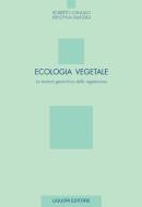 Ebook Ecologia vegetale di Roberto Canullo, Krystyna Falinska edito da Liguori Editore