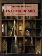 Ebook Un chant de Noël di Charles Dickens edito da E-BOOKARAMA