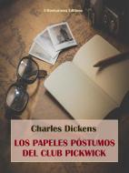 Ebook Los papeles póstumos del Club Pickwick di Charles Dickens edito da E-BOOKARAMA