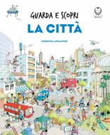 Ebook Guarda e scopri - La città di Cristina Losantos edito da Il Leone Verde Edizioni