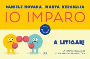 Ebook Io imparo a litigare di Novara Daniele edito da BUR