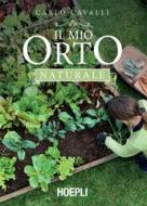 Ebook Il mio orto naturale di Carlo Cavalli edito da Hoepli