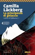 La principessa di ghiaccio. I delitti di Fjällbacka vol. 1 La principessa di ghiaccio. I delitti di Fjällbacka vol. 1