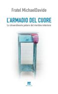 Ebook L' L'armadio del cuore di MichaelDavide Semeraro edito da Edizioni Terra Santa