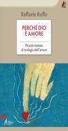 Ebook Perchè Dio è amore di Raffaele Ruffo edito da Edizioni Messaggero Padova