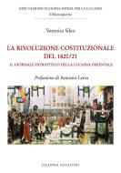 Ebook La Rivoluzione costituzionale del 1820/21 di Sileo Veronica edito da Osanna Edizioni