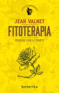 Ebook Fitoterapia. Guarire con le piante di Valnet Jean edito da Demetra