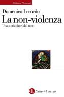 Ebook La non-violenza di Domenico Losurdo edito da Editori Laterza