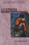 Ebook Lo stress di David Powlison edito da Alfa & Omega
