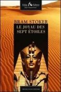 Ebook Le joyau des sept étoiles di Stoker Bram edito da Faligi Editore