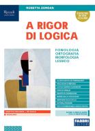 Ebook A rigor di logica  libro digitale di Rosetta Zordan edito da Fabbri Scuola