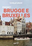 Ebook Brugge e Bruxelles Pocket di AA.VV. edito da EDT