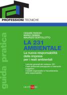 Ebook La 231 ambientale di Cesare Parodi, Mario Gebbia, Maurizio Bertolotto edito da IlSole24Ore Professional