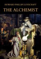 Ebook The Alchimist di Howard Phillips Lovecraft edito da Edizioni Aurora Boreale