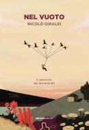 Ebook Nel vuoto di Giraldi Nicolò edito da Ediciclo