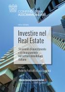 Ebook Investire nel Real Estate. Strumenti di investimento e di finanziamento nel settore immobiliare italiano edito da libreriauniversitaria.it