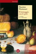 Ebook Il formaggio con le pere di Massimo Montanari edito da Editori Laterza