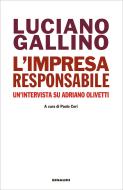 Ebook L'impresa responsabile di Gallino Luciano edito da Einaudi