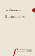 Ebook Il Matrimonio di Luigi Sabbarese edito da EDB - Edizioni Dehoniane Bologna