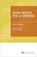 Ebook Legal design per le imprese di Serena Corongiu edito da Wolters Kluwer Italia