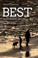 Ebook Best della grande palude di Rondoni Davide edito da San Paolo Edizioni