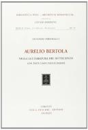 Aurelio Bertola nella letteratura del Settecento. Con testi e documenti inediti