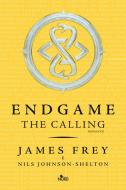 Ebook Endgame. The Calling di James Frey, Nils Johnson-Shelton edito da Casa Editrice Nord