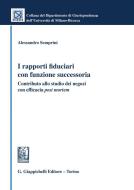 Ebook I rapporti fiduciari con funzione successoria - e-Book di Alessandro Semprini edito da Giappichelli Editore