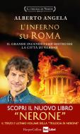 Ebook L'inferno su Roma di Alberto Angela edito da HaperCollins Italia
