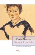 Ebook Memorie di una ladra di Maraini Dacia edito da BUR