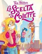 Ebook La scelta di Colette di Stilton Tea edito da Piemme