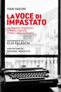 Ebook La voce di Impastato di Vadori Ivan, Falaschi Elia edito da Nuova Dimensione