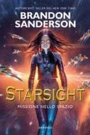 Ebook Starsight di Brandon Sanderson edito da Armenia