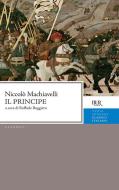 Ebook Il principe di Machiavelli Niccolò edito da BUR