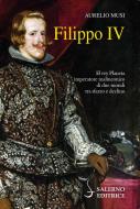 Ebook Filippo IV di Aurelio Musi edito da Carocci Editore