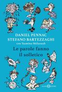 Ebook Le parole fanno il solletico di Daniel Pennac, Stefano Bartezzaghi edito da Salani Editore