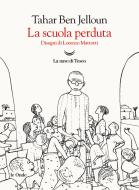 Ebook La scuola perduta di Tahar Ben Jelloun edito da La nave di Teseo